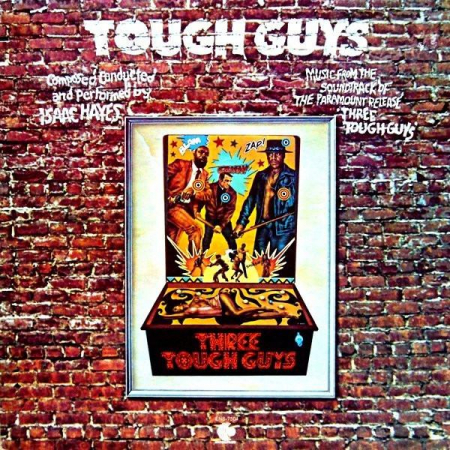 Isaac Hayes - Tough Guys (Music From The Soundtrack Of The Paramount Release 'Three Tough Guys'), (Disc Vinil) [0]