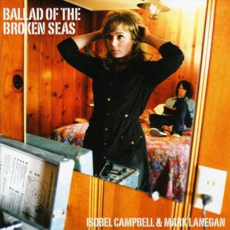 Cd-uri - Isobel Campbell - Ballad Of The Broken Seas