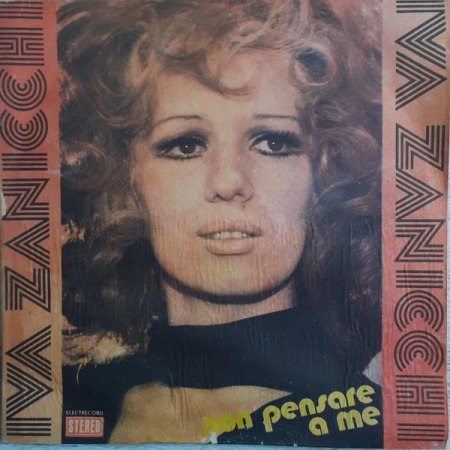 Muzică Ușoară - Iva Zanicchi - Non Pensare A Me, (Disc Vinil)