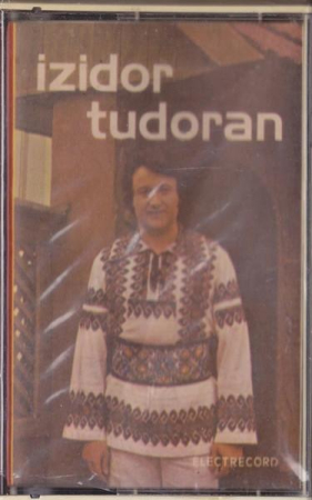Muzică Populară/Lăutarească - Izidor Tudoran - Drag Mi-e Jocul De-nvîrtit (Caseta Audio)