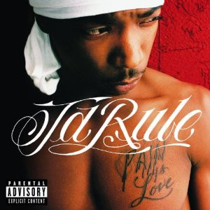 Noutăți - Ja Rule – Pain Is Love (CD)