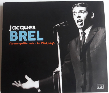 Pop - Jacques Brel – Ne Me Quitte Pas - Le Plat Pays(CD)