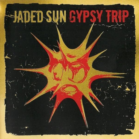 Jaded Sun - Gypsy Trip [0]