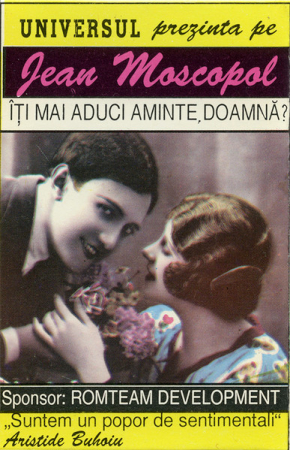 Casete audio - Jean Moscopol – Îți Mai Aduci Aminte, Doamnă? (CASETA)