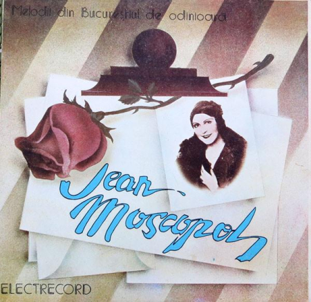 Discuri vinil - Jean Moscopol - Melodii Din Bucureștiul De Odinioară