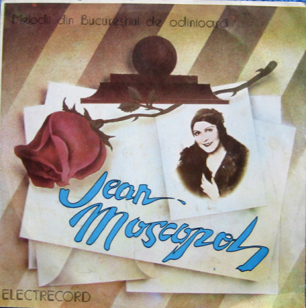 Muzică Ușoară - Jean Moscopol - Melodii Din Bucureștiul De Odinioară, (Disc Vinil)