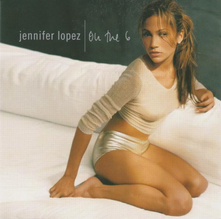 Cd-uri - Jennifer Lopez - On The 6