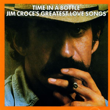 Jim Croce - Time In A Bottle/Jim Croce's Greatest Love Songs (CD) [0]