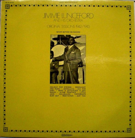 Jazz/Funk/Soul - Jimmie Lunceford And His Orchestra - Original Sessions 1942/1943, (Disc Vinil)