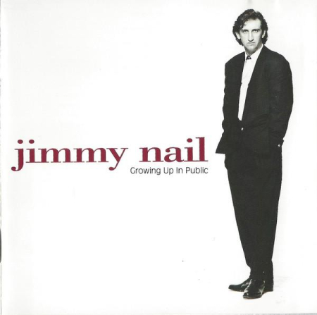 Cd-uri - Jimmy Nail - Growing Up In Public (CD)