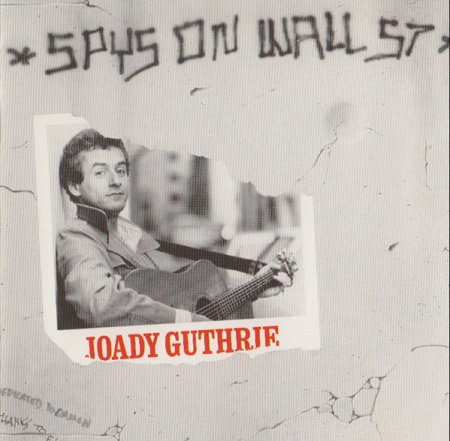 Cd-uri - Joady Guthrie - Spys On Wall St