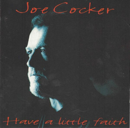Cd-uri - Joe Cocker - Have A Little Faith, (CD)
