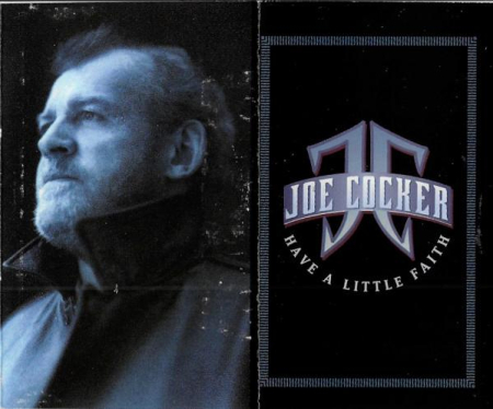 Joe Cocker - Have A Little Faith (Caseta Audio) [1]