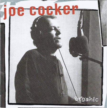 Cd-uri - Joe Cocker - Organic (CD)