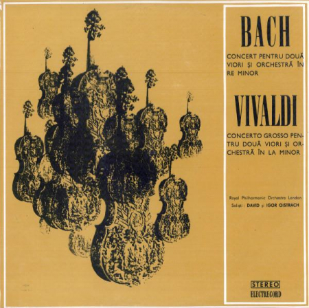 Muzică Clasică - Johann Sebastian Bach - Concert Pentru Două Viori Și Orchestră În Re Minor / Concerto Grosso Pentru Două Viori Și Orchestră În La Minor, (Disc Vinil)