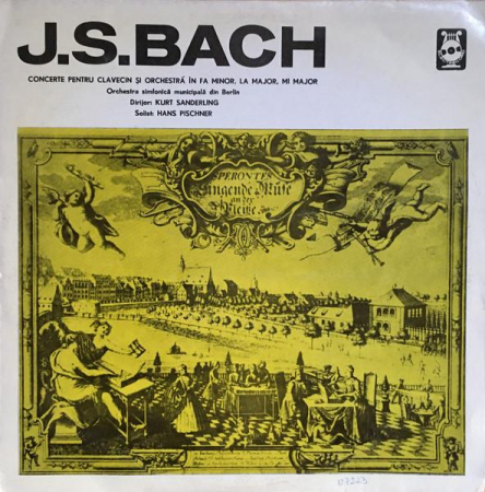 Johann Sebastian Bach - Concerte Pentru Clavecin Și Orchestră În Fa Minor, La Major, Mi Major, (Disc Vinil) [0]