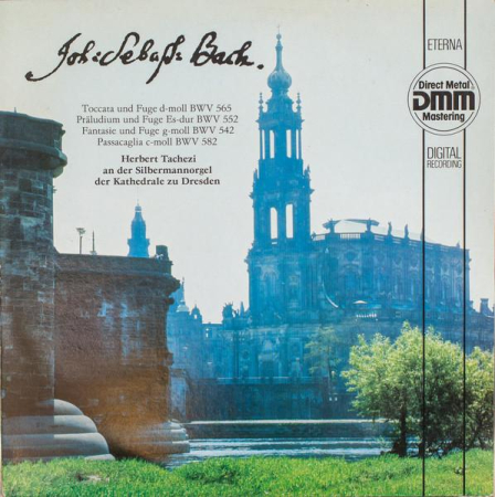 Discuri vinil - Johann Sebastian Bach - Toccata Und Fuge D-moll BWV 565 / Präludium Und Fuge Es-dur BWV 552 / Fantasie Und Fuge G-moll BWV 542 / Passacaglia C-moll BWV 582 