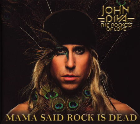 Cd-uri - John Diva And The Rockets Of Love - Mama Said Rock Is Dead (CD)