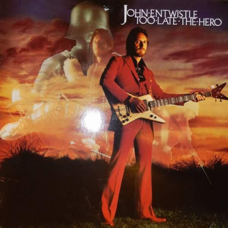 John Entwistle - Too Late The Hero, (Disc Vinil) [0]