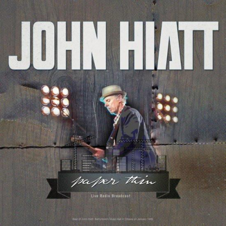 Discuri vinil - John Hiatt - Paper Thin (Live Radio Broadcast) (Disc Vinil)