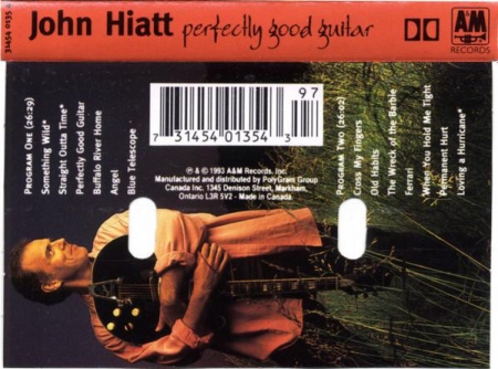 John Hiatt - Perfectly Good Guitar , (Casetă Audio) [1]