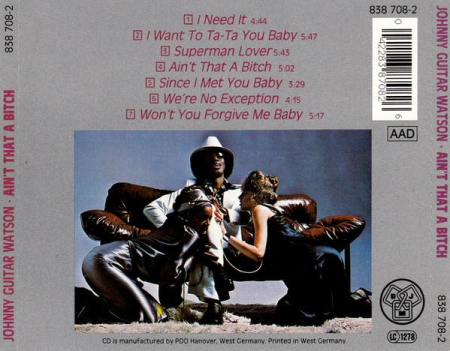 Johnny Guitar Watson - Ain't That A Bitch [1]