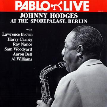 Jazz/Funk/Soul - Johnny Hodges - At The Sportpalast, Berlin, (Disc Vinil)