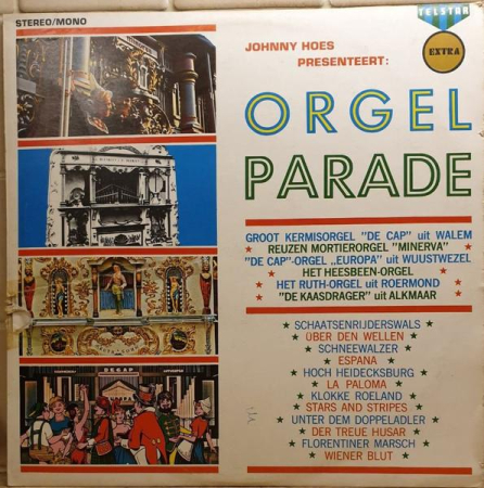 Discuri vinil - Johnny Hoes Presenteert Orgelparade