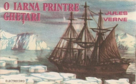 Povesti/Teatru/Non-Music - Jules Verne  - O Iarnă Printre Ghețari (Caseta Audio)