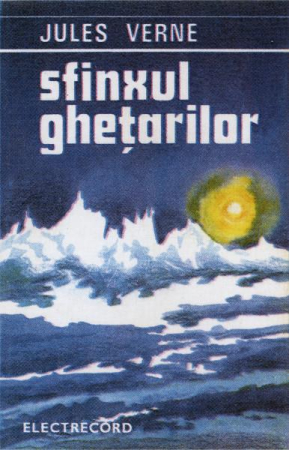 Casete audio - Jules Verne  - Sfinxul Ghețarilor (Caseta Audio)