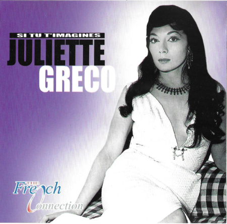 Noutăți - Juliette Greco – Si Tu T'imagines (CD)