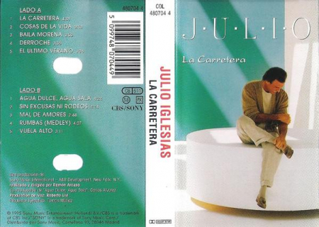 Julio Iglesias - La Carretera , (Casetă Audio) [1]