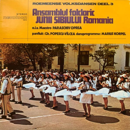 Discuri vinil - Junii Sibiului - Roemeense Volksdansen Deel 3 (Disc Vinil)