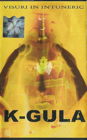 Casete audio - K-gula – Visuri In Intuneric (CASETA)