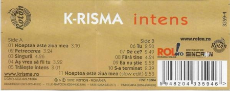 K-Risma - Intens , (Casetă Audio) [1]