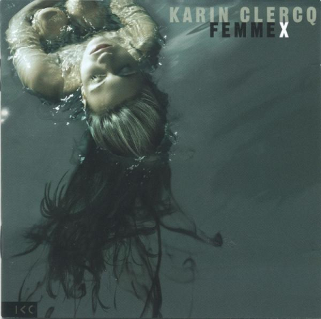 Cd-uri - Karin Clercq - Femme X
