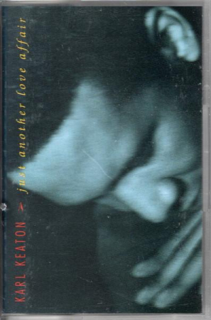Casete audio - Karl Keaton - Just Another Love Affair (Casetă Audio)