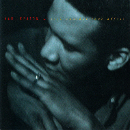 Cd-uri - Karl Keaton - Just Another Love Affair (CD)
