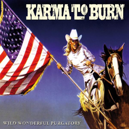 Cd-uri - Karma To Burn - Wild Wonderful Purgatory