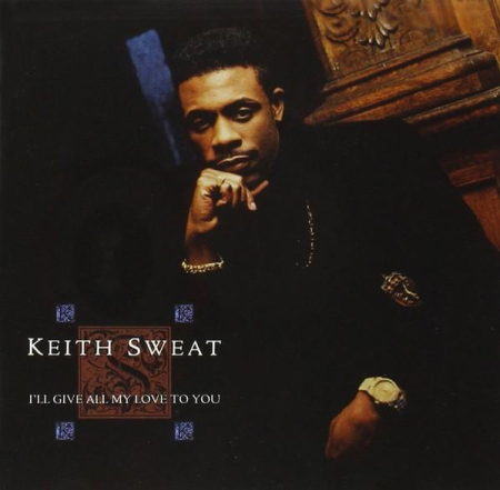 Cd-uri - Keith Sweat - I'll Give All My Love To You