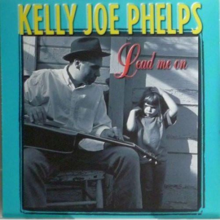 Kelly Joe Phelps - Lead Me On (CD) [0]