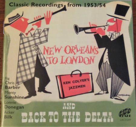 Cd-uri - Ken Colyer's Jazzmen - New Orleans To London / Back To The Delta
