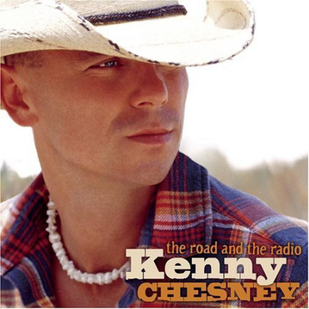 Cd-uri - Kenny Chesney – The Road And The Radio (CD)