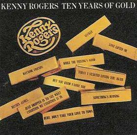 Rock/Folk - Kenny Rogers - Ten Years Of Gold