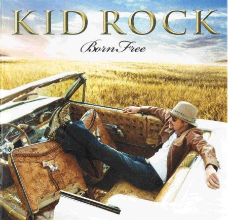 Cd-uri - Kid Rock - Born Free
