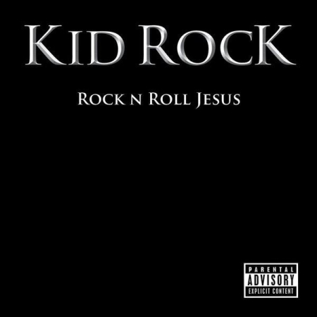 Cd-uri - Kid Rock - Rock N Roll Jesus