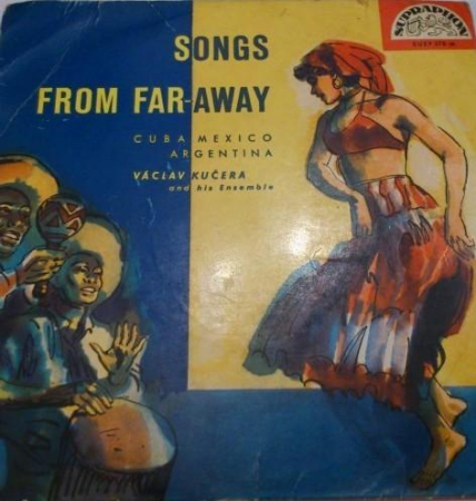 Discuri vinil - Kučerovci - Songs From Far-Away (Cuba Mexico Argentina) (Disc Vinil)
