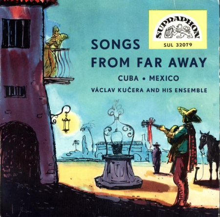 Discuri vinil - Kučerovci - Songs From Far Away (Cuba • Mexico) (Disc Vinil)