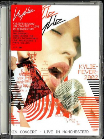 Kylie Minogue - KylieFever2002 (In Concert - Live In Manchester) [0]