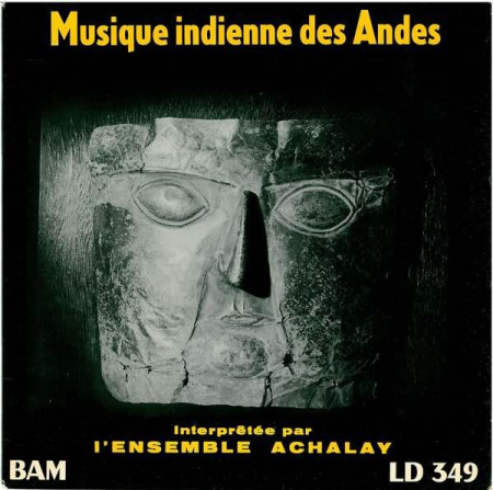 Discuri vinil - L'Ensemble Achalay - Musique Indienne Des Andes (Disc Vinil)